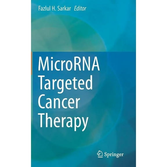 Microrna Targeted Cancer Therapy, (Hardcover)