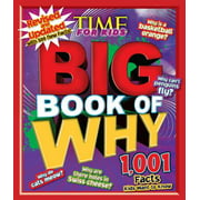 Big Book of Why: Revised and Updated (a Time for Kids Book) [Hardcover - Used]