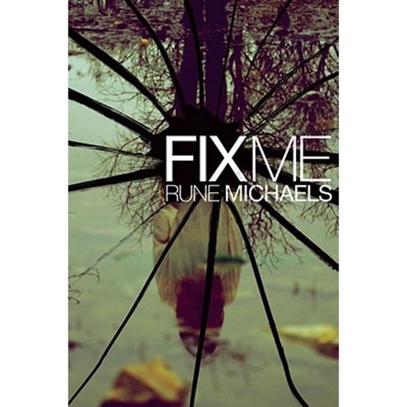 Pre-Owned Fix Me (Hardcover) 1416957723 9781416957720
