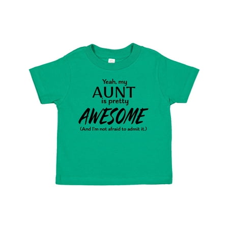 

Inktastic Yeah My Aunt is Pretty Awesome Gift Toddler Boy or Toddler Girl T-Shirt