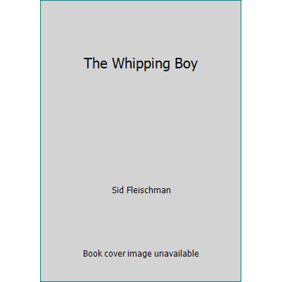 Pre-Owned The Whipping Boy (Hardcover) 1435110943 9781435110946