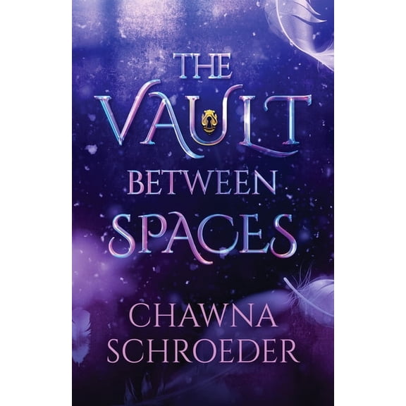 The Vault Between Spaces, (Hardcover)