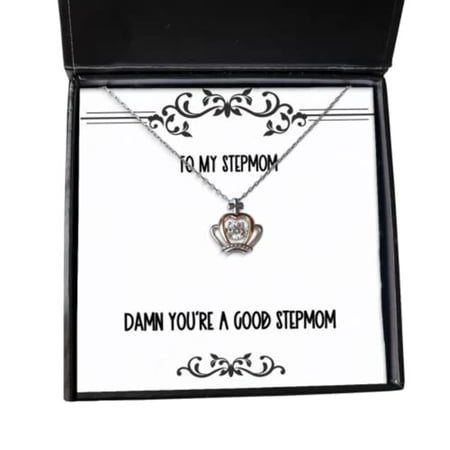 Cheap Stepmom Crown Pendant Necklace, Damn You're A Good Stepmom, Gag Gifts for Mom, Birthday Gifts