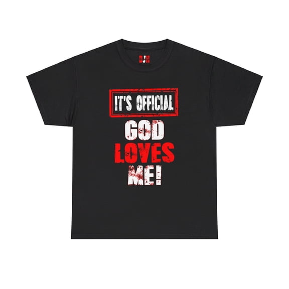 DJH Apparel | It's Official: God Loves Me Christian Unisex Cotton T-shirt