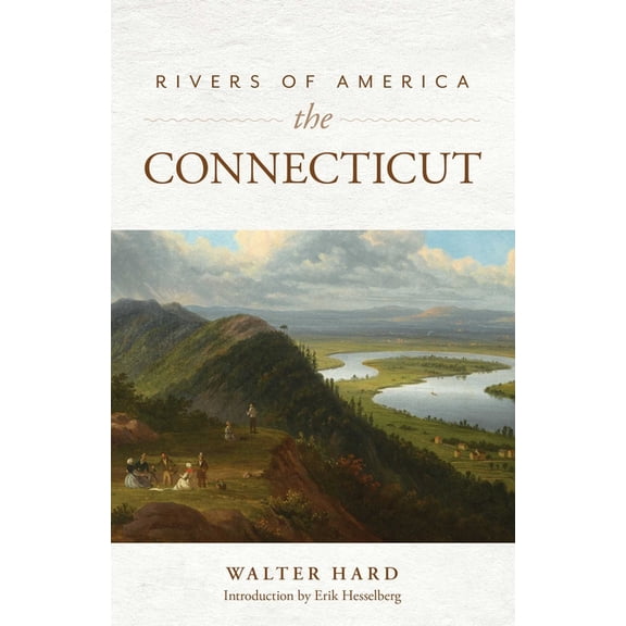 Rivers of America: The Connecticut, (Paperback)