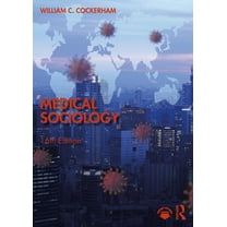Medical Sociology, (Paperback)