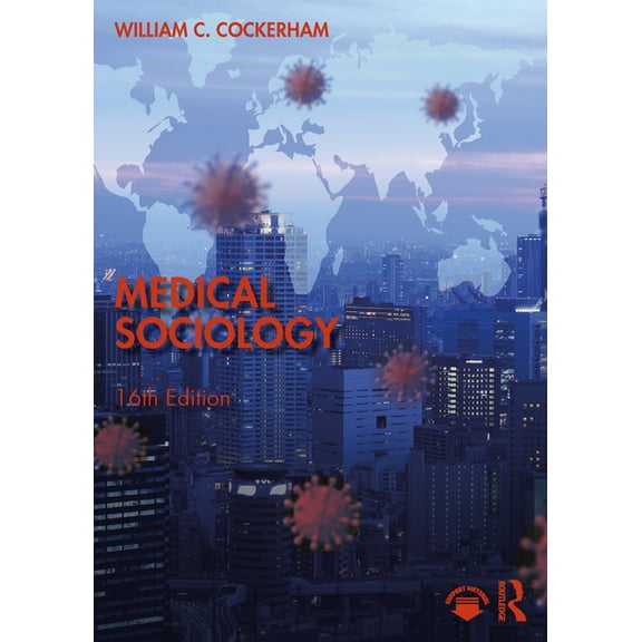 Medical Sociology, (Paperback)