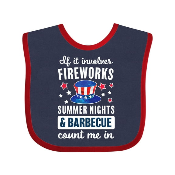 Inktastic 4th of July if It Involves Fireworks Summer Nights & Barbecue Count Me in Boys or Girls Baby Bib