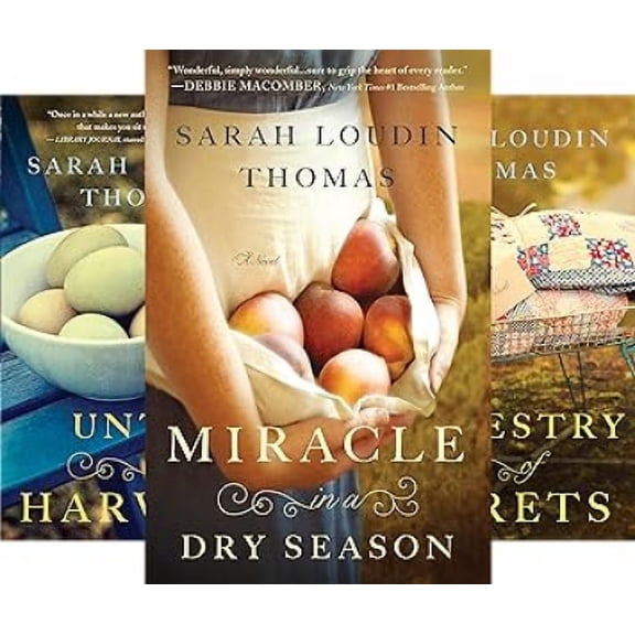 Appalachian Blessings Series Books 1-3: Miracle in the Dry Season, Until the Harvest,  A Tapestry of Secrets by  Sarah Loudin Thomas  (Paperback Collection)