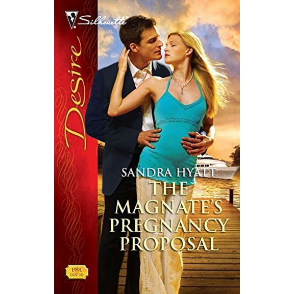 Pre-Owned Silhouette Desire: The Magnate's Pregnancy Proposal (Series #1991) (Paperback)