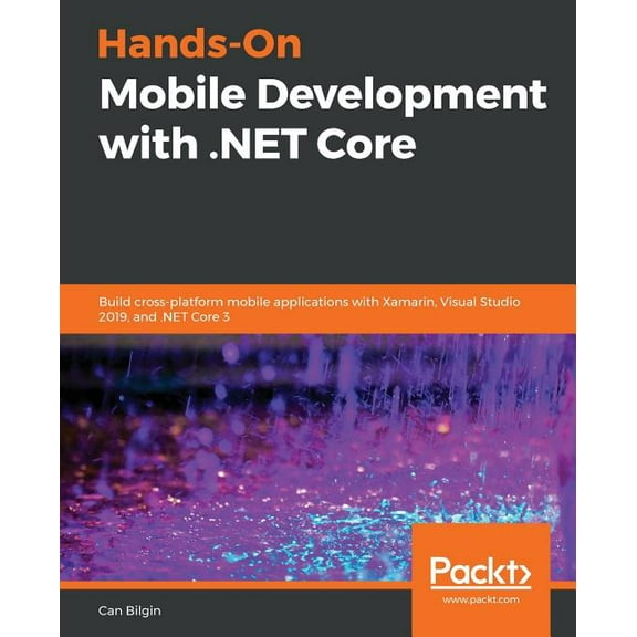 Hands-On Mobile Development with .NET Core (Paperback)