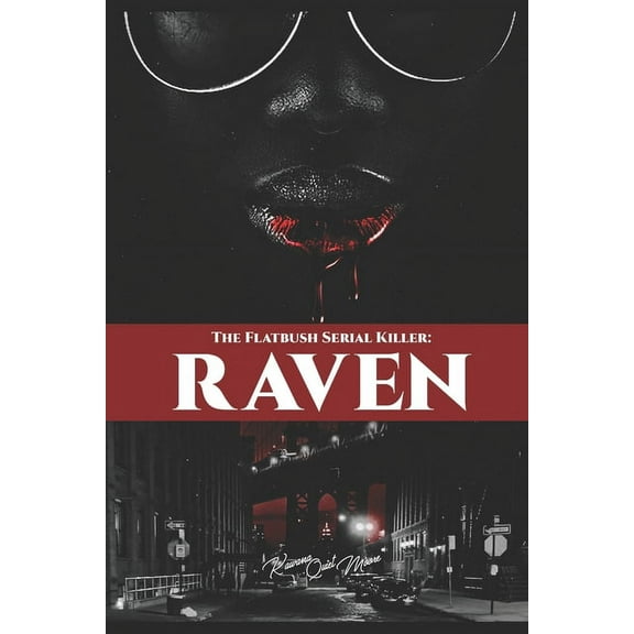 The Flatbush Serial Killer : Raven (Paperback)