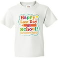 thumbnail image 3 of Inktastic Happy Last Day of School Youth T-Shirt, 3 of 5