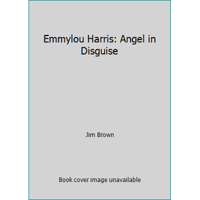Pre-Owned Emmylou Harris: Angel in Disguise (Paperback) 1894977033 9781894977036