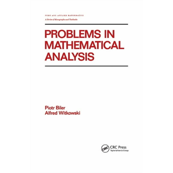 Chapman & Hall/CRC Pure and Applied Math Problems in Mathematical Analysis, (Paperback)
