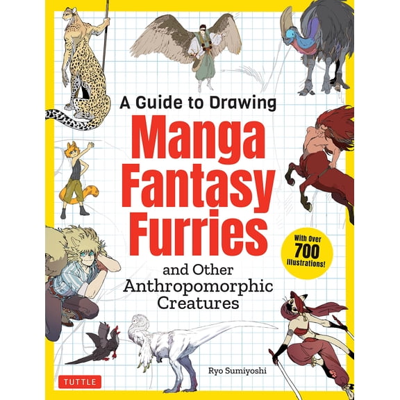 Pre-Owned A Guide to Drawing Manga Fantasy Furries: And Other Anthropomorphic Creatures (Over 700 Illustrations) (Paperback) 4805317345 9784805317341