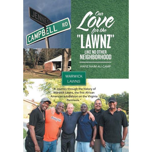 Our Love for the "Lawnz" : Like No Other Neighborhood (Hardcover)