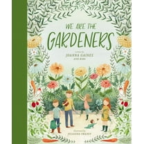 We Are the Gardeners, (Hardcover)