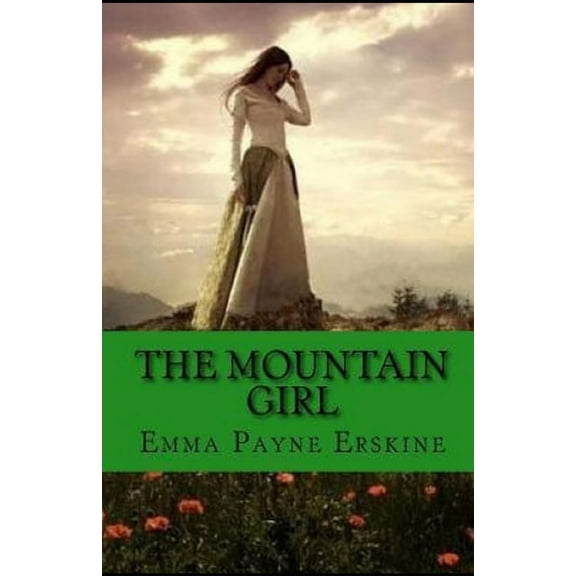 The Mountain Girl Illustrated (Paperback)