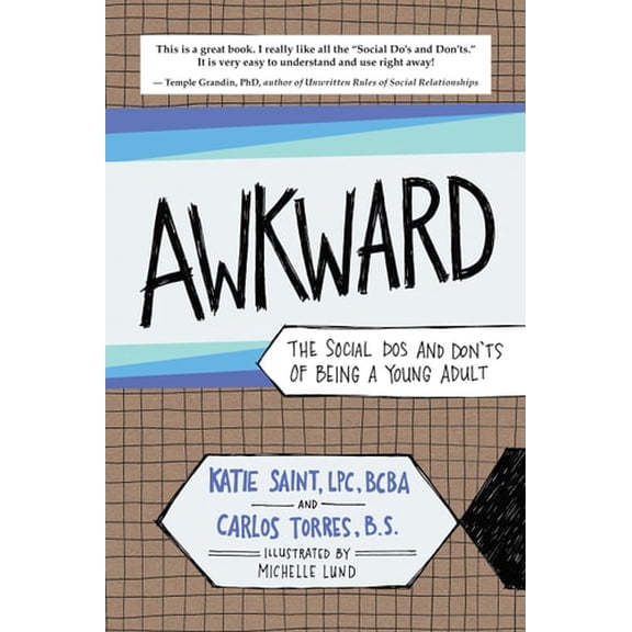 Pre-Owned Awkward: The Social Dos and Don'ts of Being a Young Adult (Paperback) 1941765793 9781941765791