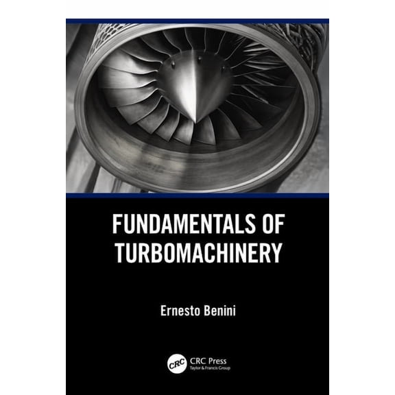 Fundamentals of Turbomachinery, (Hardcover)