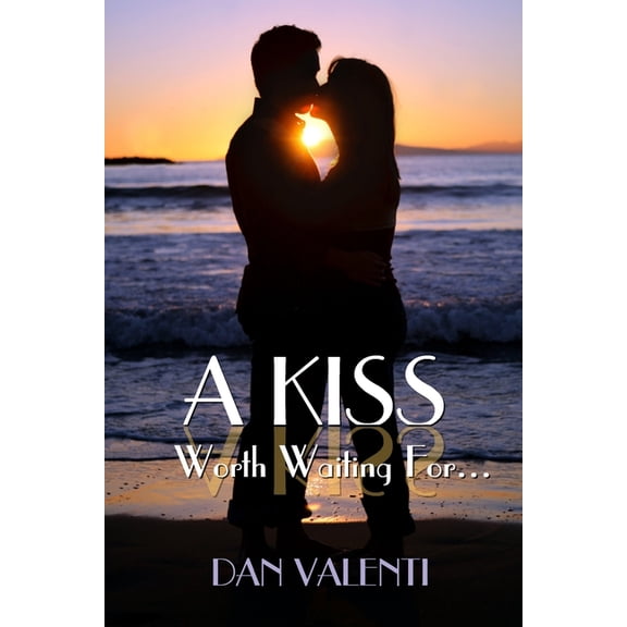 A Kiss Worth Waiting For..., (Paperback)