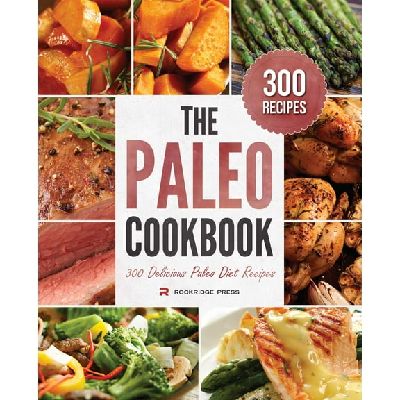 The Paleo Cookbook : 300 Delicious Paleo Diet Recipes (Paperback)