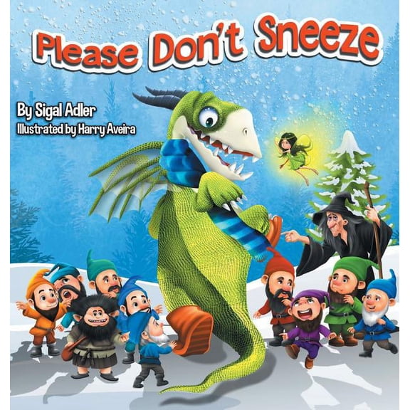 Children Bedtime Story Picture Book Please Don't Sneeze: Children Bedtime Story Picture Book, (Hardcover)