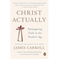 thumbnail image 2 of Christ Actually: Reimagining Faith in the Modern Age, 2 of 4