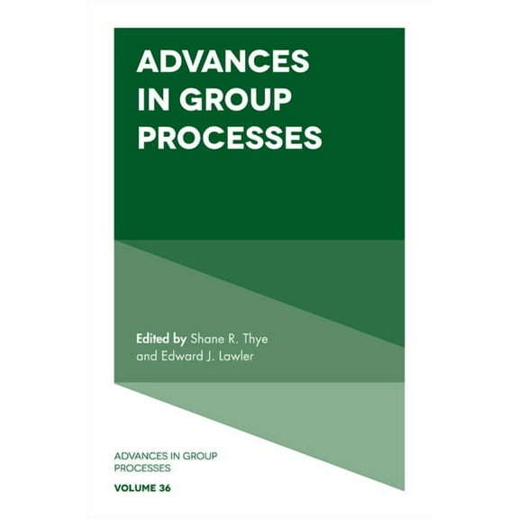 Advances in Group Processes Advances in Group Processes, Book 36, (Hardcover)