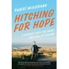 Hitching for Hope : A Journey into the Heart and Soul of Ireland, Used [Paperback]