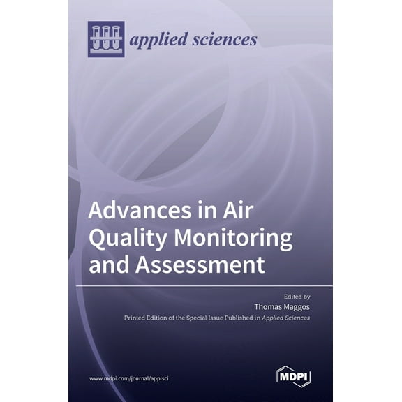 Advances in Air Quality Monitoring and Assessment, (Hardcover)