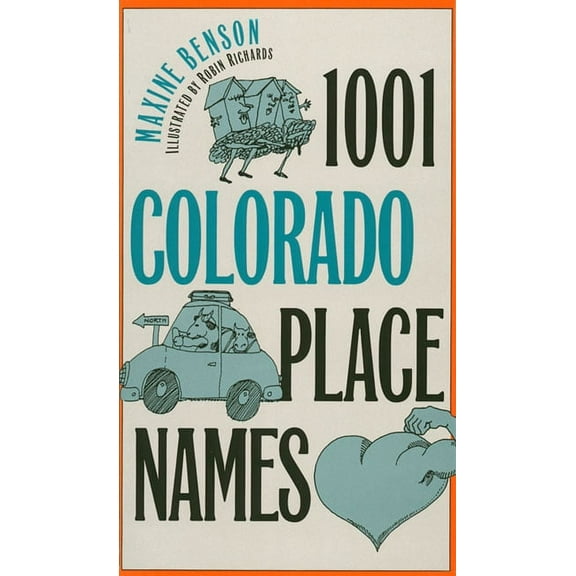 1001 Colorado Place Names, (Paperback)