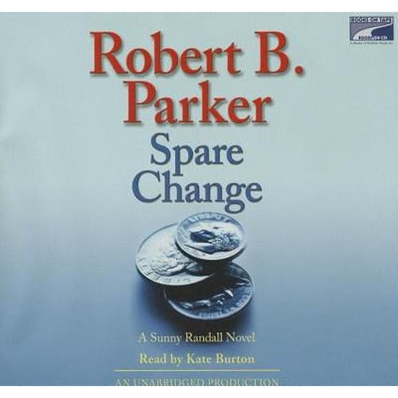 Pre-Owned Spare Change (Audiobook) by Robert B Parker, Kate Burton