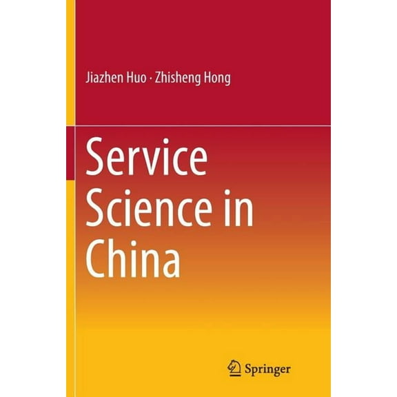 Service Science in China, (Paperback)