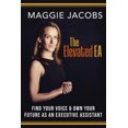 thumbnail image 1 of The Elevated EA: Find Your Voice & Own Your Future as an Executive Assistant, 1 of 1