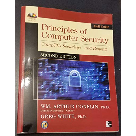 Pre-Owned Principles of Computer Security, CompTIA Security  and Beyond, Second Edition (Paperback) 0071633758 9780071633758