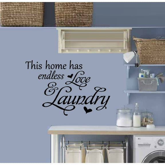 Decal ~ This home has endless Love & Laundry: Wall Decal 19" x 29"