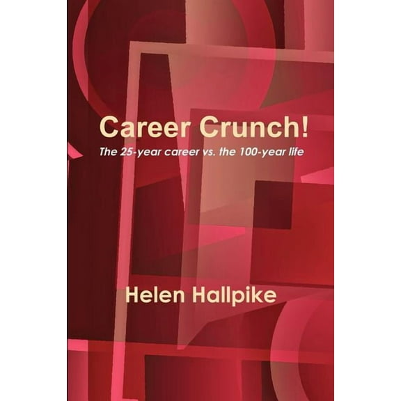 Career Crunch!, (Paperback)
