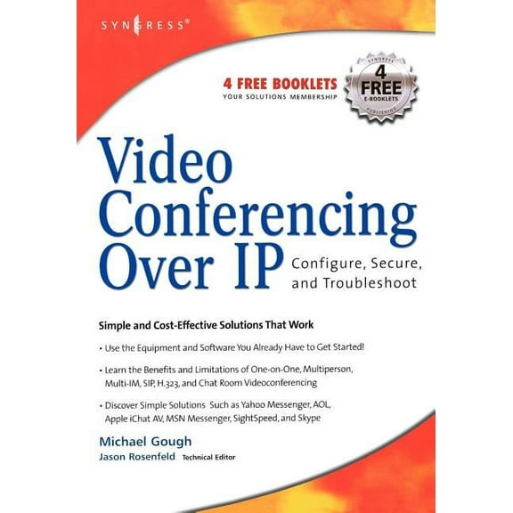 Video Conferencing Over IP: Configure, Secure, and Troubleshoot (Paperback)