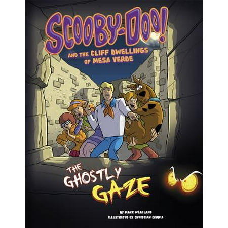Scooby-Doo! and the Cliff Dwellings of Mesa Verde : The Ghostly