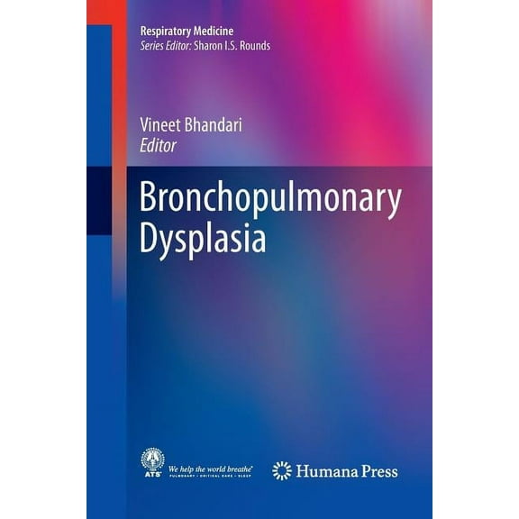 Respiratory Medicine Bronchopulmonary Dysplasia, (Paperback)