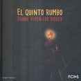 thumbnail image 1 of El quinto rumbo. donde viven los dioses / pd., 1 of 1