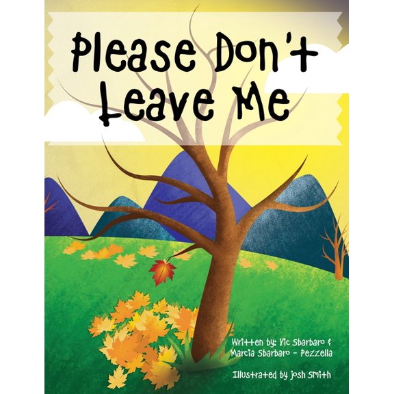 Please Don't Leave Me, (Paperback)