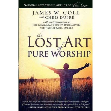 The Lost Art of Pure Worship