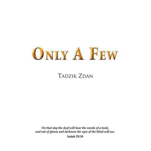 Only a Few (Paperback)