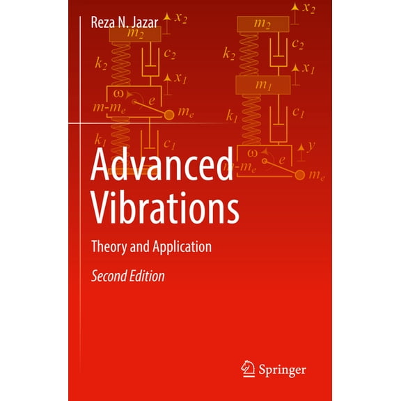 Advanced Vibrations: Theory and Application, (Paperback)
