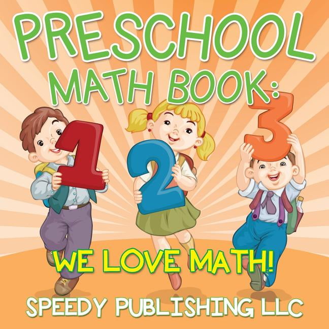 Preschool Math Book : We Love Math! (Paperback) - Walmart.com - Walmart.com