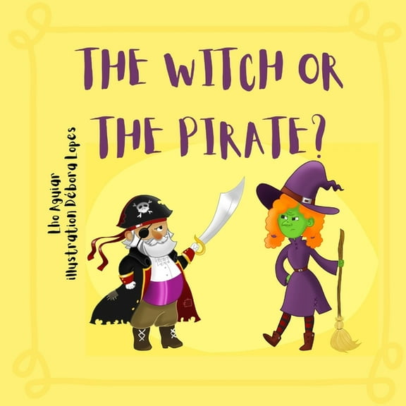 The Witch or the Pirate?, (Paperback)