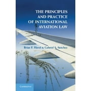 Angle View: The Principles and Practice of International Aviation Law [Paperback - Used]